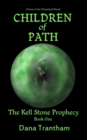 Children of Path (The Kell Stone Prophecy Book One)