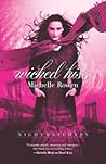 Wicked Kiss by Michelle Rowen