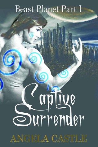 Captive Surrender (Beast Planet, #1)