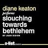 Slouching Towards Bethlehem by Joan Didion