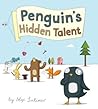 Penguin's Hidden Talent by Alex Latimer