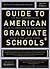 Guide to American Graduate Schools