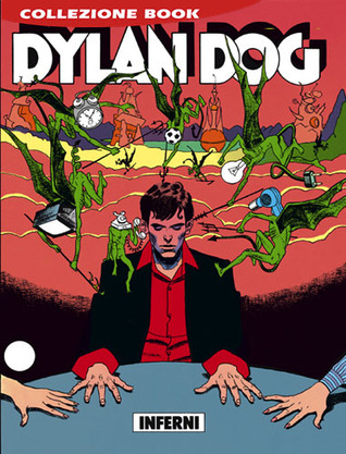 Dylan Dog n. 46: Inferni (Hardcover)