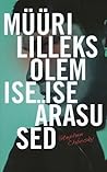 Müürililleks olem...