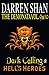 The Demonata Vol. 9 & 10: Dark Calling & Hell's Heroes