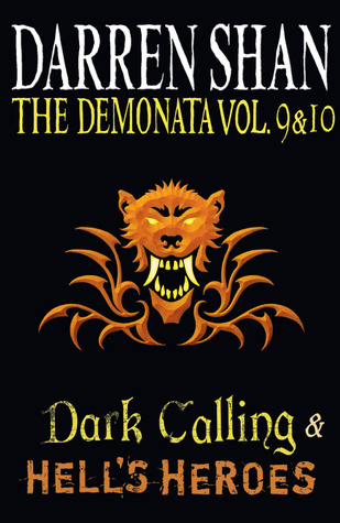 The Demonata Vol. 9 & 10: Dark Calling & Hell's Heroes