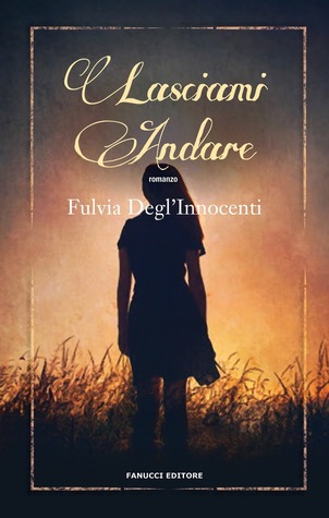Lasciami andare
