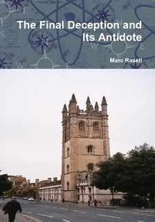 The Final Deception and Its Antidote
