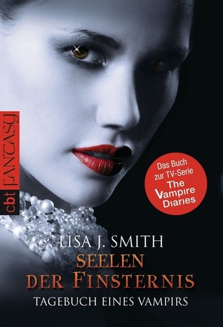 Seelen der Finsternis (Tagebuch eines Vampirs, #6)