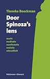 Door Spinoza's lens