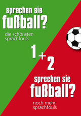 Sprechen Sie Fußball I & II (Kindle Edition)