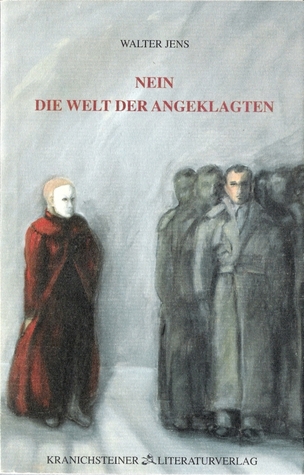 Nein - Die Welt der Angeklagten
