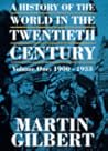 A History of the Twentieth Century Vol. 1 1900-1933