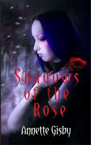 Shadows of the Rose