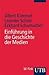 Einführung in die Geschichte der Medien.