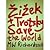 Zizek and Trotsky Save the World