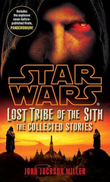 Star Wars: Lost Tribe of the Sith: The Collected Stories