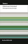 Glück Und Schicksal: Philosophische Betrachtungen