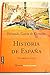 Historia de España. De Atapuerca al euro.