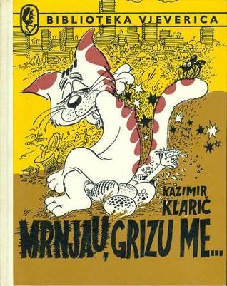 Mrnjau, grizu me (Hardcover)