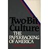 Two-Bit Culture by Kenneth C. Davis