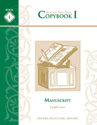 Copybook I: Teaching the Art of Penmanship Through Scripture and Poems