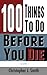 100 Things To Do Before You Die