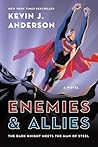 Enemies & Allies by Kevin J. Anderson