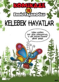 Komikaze 16: Kelebek Hayatlar (Paperback)