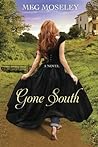 Gone South