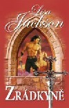 Zrádkyně (Středověká trilogie, #1)