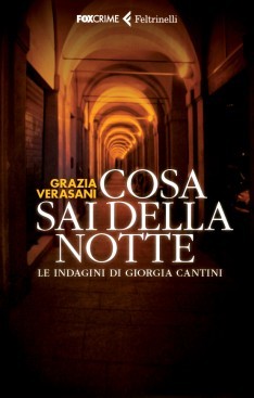 Cosa sai della notte (Giorgia Cantini #4)