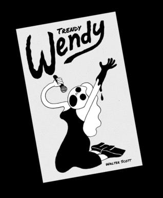 Trendy Wendy