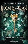 Incarceron by Catherine Fisher