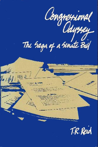 Congressional Odyssey: The Saga of a Senate Bill