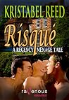 Risque: A Regency...