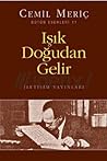 Işık Doğudan Gelir