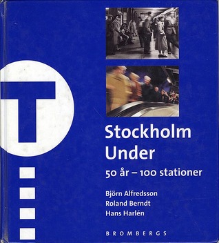 Stockholm under : 50 år - 100 stationer