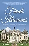French Illusions: My Story as an American Au Pair in the Loire Valley