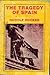 The Tragedy of Spain by Rudolf Rocker