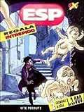 ESP n. 7: Vite perdute