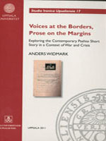 Voices at the borders, prose on the margins : exploring the contemporary Pashto short story in a context of war and crisis (Paperback)