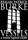 Book cover for Vessels (Timmy Quinn #3)