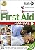 First Aid Manual by St. John Ambulance Association