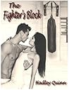 The Fighter's Block by Hadley Quinn