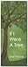 If I Were A Tree by Dar Hosta If I Were A Tree by Dar Hosta