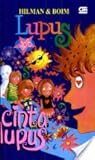 Lupus ABG: Cinta ...