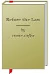 Before the Law by Franz Kafka