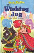 The Wishing Jug And Other Stories (Popular Reward)