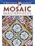 Creative Haven Mosaic Masterpieces Coloring Book (Creative Haven Coloring Books)
